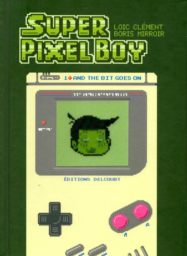 Super Pixel Boy - couverture